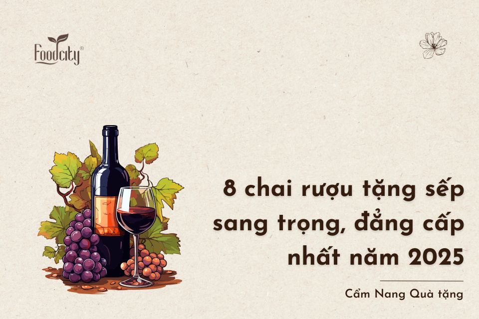 Top 8 chai rượu tặng sếp sang trọng, đẳng cấp nhất năm 2025