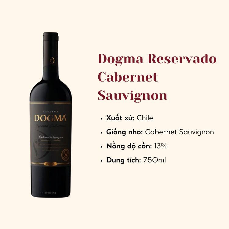 Rượu vang đỏ Dogma Reservado Cabernet Sauvignon (13%/Vol) (Chile)