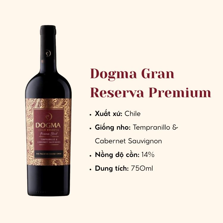 Rượu vang đỏ Dogma Gran Reserva Premium Blend Tempranillo & Cabernet Sauvignon(14%/Vol) (Chile)