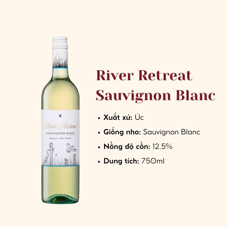 Rượu vang trắng River Retreat – Sauvignon Blanc (11.5%) 750ml (Úc)