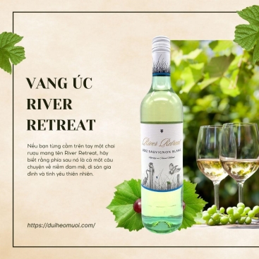 Rượu vang trắng Úc River Retreat Sauvignon Blanc 11,5%